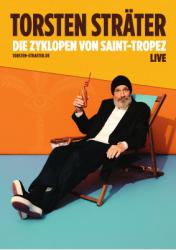 Torsten Sträter - Die Zyklopen von Saint-Tropez